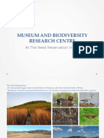 Museum and Biodiversity Research Centre: at The Reed Reservation in Sic