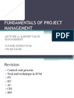 Fundamentals of Project Management: Lecture 13: Earned Value Management Course Instructor: Owais Tahir
