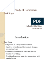 Shelf Life Study of Homemade Seri Kaya: By: Nadiah BT Mohd Kahar 55204208212