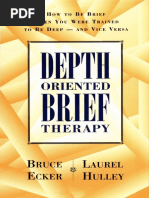 Bruce Ecker, Laurel Hulley - Depth Oriented Brief Therapy_ How to Be Brief When You Were Trained to Be Deep and Vice Versa-Jossey-Bass (1995)