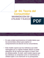 Unidad 04. Teoría Del Consumidor. Maximización de La Utilidad y Elección