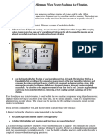 How To Perform A Precision Alignment When Nearby Machines Are Vibrating.