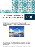 Reseña Histórica de Las Estructuras