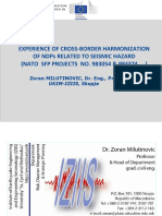Experience of Cross-Border Harmonization of Ndps Related To Seismic Hazard (NATO SFP PROJECTS NO. 983054 & 984374, )