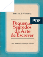 Luiz A. P. Victória-Pequenos Segredos Da Arte de Escrever-Ediouro (1980) PDF