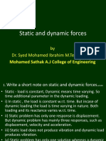 Static and dynamic forces explained