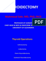 Thyroidectomy: Mahmoud Sakr, MD, PHD, Facs
