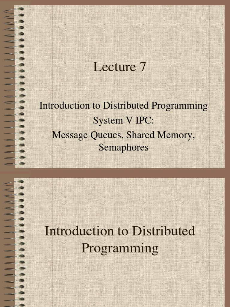 Introduction To Distributed Programming System V IPC Message Queues