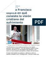 Papa Francisco explica visión cristiana del sufrimiento