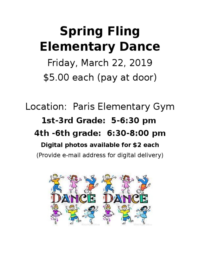 Spring Fling Elementary Dance Friday, March 22, 2019 5.00 each (pay