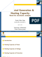 Distributed Generation & Hosting Capacity: Need For Stochastic Analysis