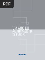 1 ano rompimento fundao