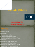 Fiscal Policy: Presented By: Mohit Fauzdar