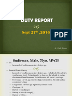 Duty Report, Dudirman (Dr. Fajriansyah)