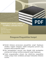 Persiapan Pengambilan Sampel Lingkungan: Kelompok 3: Rahil Alya Mawaddah Mardiansyah Ilham Owi Enellya Pratami