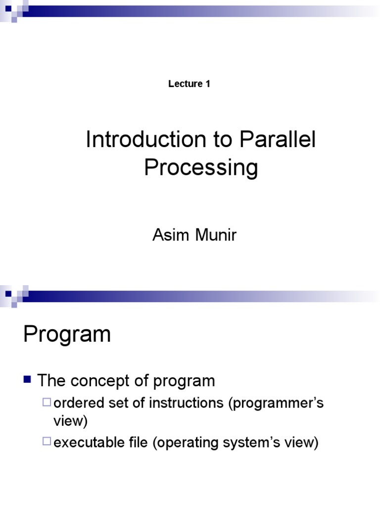 Introduction To Parallel Processing: Asim Munir | PDF | Parallel ...
