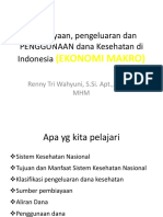 Pembiayaan, Pengeluaran Dan PENGGUNAAN Dana Kesehatan