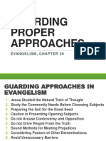 Guarding Proper Approaches: Evangelism, Chapter 39