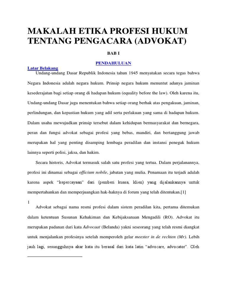 Makalah Etika Profesi Hukum Tentang Pengacara Advokat Pendahuluan Latar Belakang