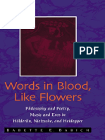 Babette Babich Words in Blood Like Flowers Philosophy and Poetry Music and Eros in Holderlin Nietzsche and Heidegger PDF