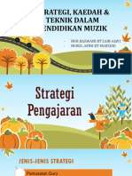 Presentation STRATEGI, KAEDAH DAN TEKNIK DALAM PENDIDIKAN MUZIK