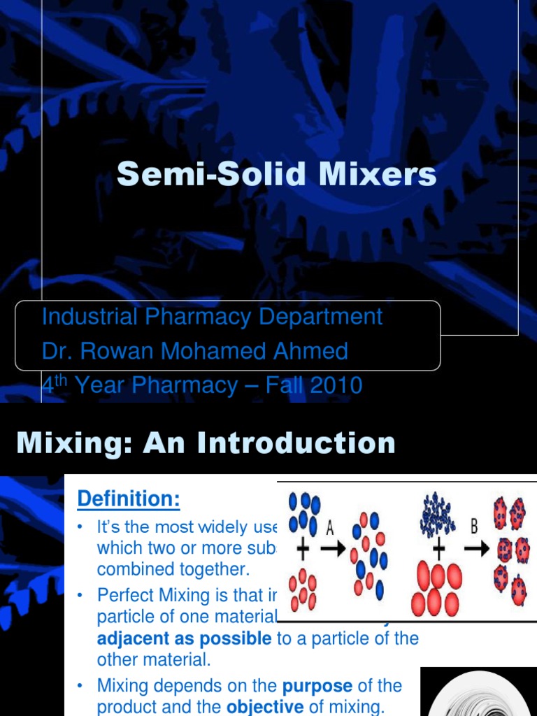 Semi Solid Mixers Liquids Chemistry