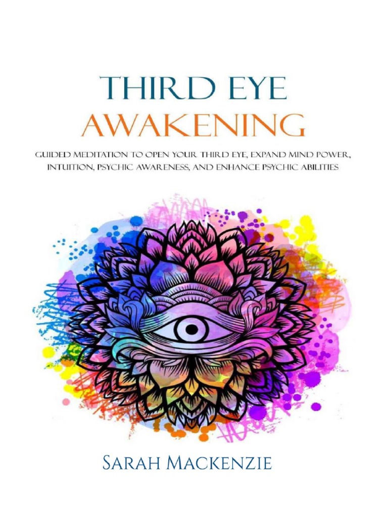 Third Eye Awakening - Guided Med Sarah Mackenzie PDF | PDF | Meditation ...
