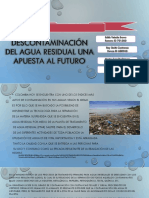 Descontaminación Del Agua Residual Una Apuesta Al Futuro Presentación Final