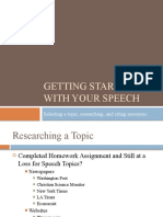Getting Started With Your Speech: Selecting A Topic, Researching, and Citing Resources