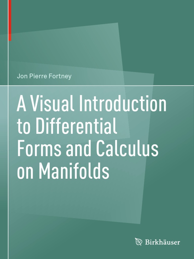 Fortney j p a visual introduction to differential forms and calculus