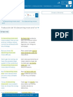 It's Becoming More and - Traducción Al Español - Ejemplos Inglés - Reverso Context