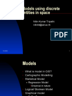 Models Using Discrete Entities in Space: Nitin Kumar Tripathi Nitinkt@ait - Ac.th