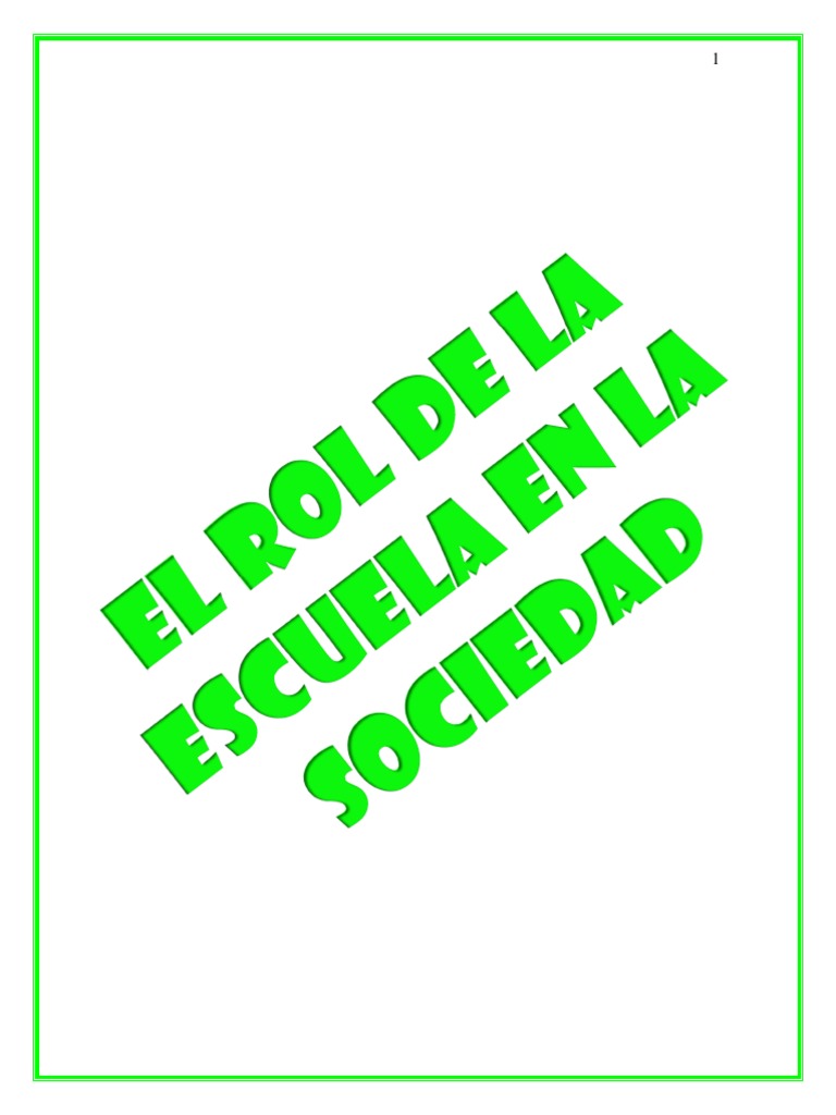 El Rol Actual de la Escuela en la Sociedad | PDF | Conocimiento | Sociedad