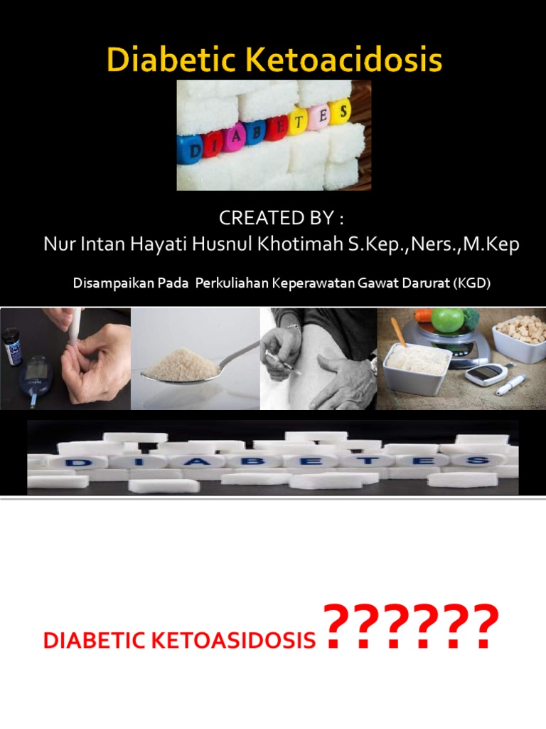 Understanding Diabetic Ketoacidosis | PDF | Hyperglycemia | Diabetes ...