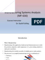 Manufacturing Systems Analysis (MF-630) : Course Instructor Dr. Kashif Ishfaq