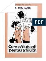 Cum Sa Iubesti Pentru A Fi Iubit de Paul Hauck PDF