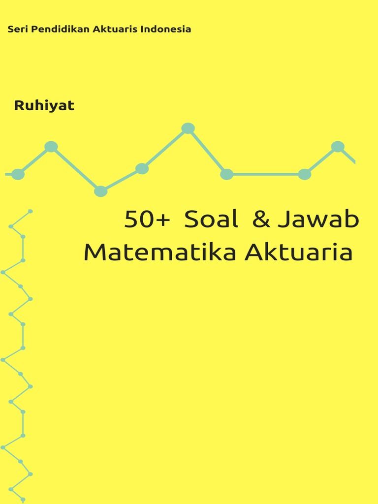 Contoh Soal Aktuaria Pai Pembahasan