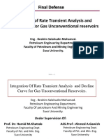 Final Defense Integration of Rate Transient Analysis and Decline Curve For Gas Unconventional Reservoirs