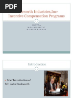 Duckworth Industries, Inc-Incentive Compensation Programs