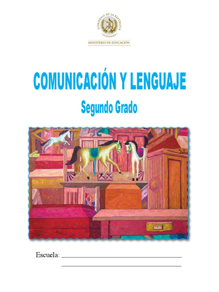 Texto Comunicacion y Lenguaje 2do - Grado PDF | PDF | Comunicación ...
