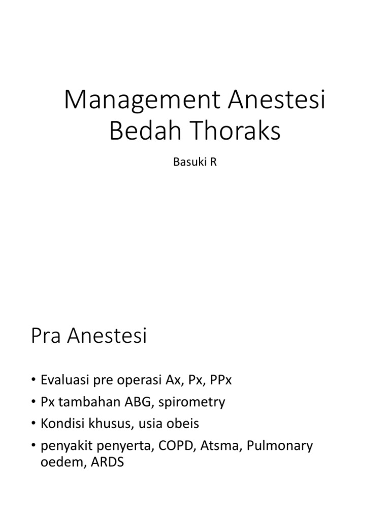 Anesthesia Management for Thoracic Surgery | PDF