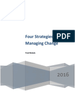 Four Strategies For Managing Change: Fred Nickols