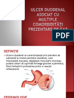 Ulcer Duodenal Asociat Cu Multiple Comorbiditati - Prezentare de Caz