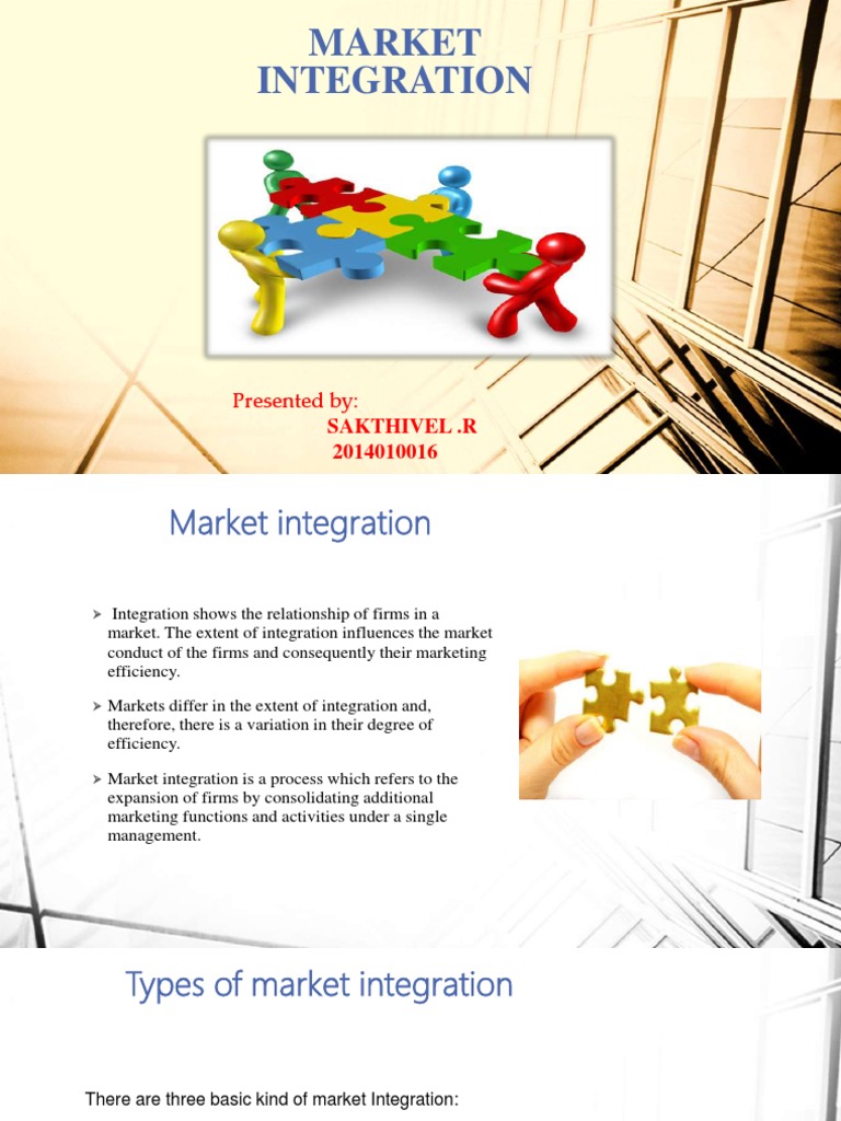 Types of Market Integration Explained | PDF | Microeconomics | Economies