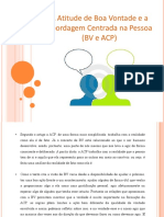 A Atitude de Boa Vontade e a Abordagem Centrada na Pessoa  (BV e ACP)