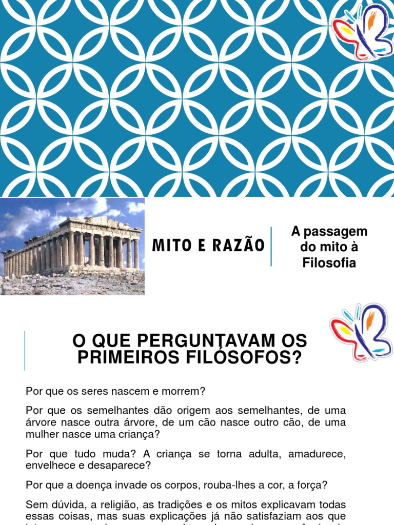 MITO E RAZÃO. a Passagem do Mito para à Filosofia Mitologia Grega Ilíada