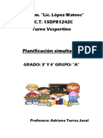 Planificación Simultanea: Esc. Prim. "Lic. López Mateos" C.C.T. 15DPR1242C Turno Vespertino