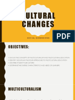 Cultural Changes: Social Dimensions