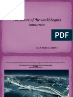The Future of The World Begins Tomorrow: Cius Paul Gabri