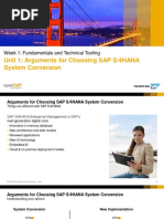 Unit 1: Arguments For Choosing SAP S/4HANA System Conversion